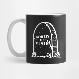 Bored To Death Mug